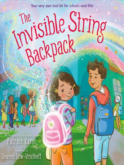 Title details for The Invisible String Backpack by Patrice Karst - Available